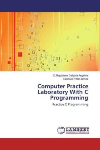 Computer Practice Laboratory With C Programming