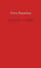Lucifer in Dir!