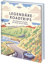Lonely Planet Bildband Legendäre Roadtrips
