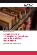 Linguistica y Literatura, caminos para la calidad educativa