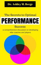 Secrets to Optimal Performance Success
