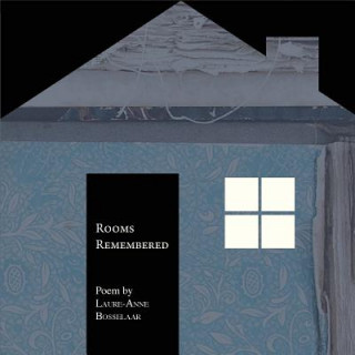 ROOMS REMEMBERED