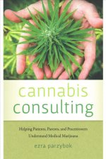 Cannabis Consulting - Helping Patients, Parents, and Practit