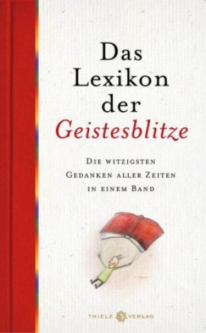 Das Lexikon der Geistesblitze