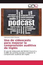 Uso de videocasts para mejorar la comprension auditiva de Ingles