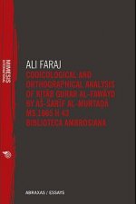 Codicological and Orthographical Analysis of Kita b Gurar al-fawayd by as-Sarif al-Murtada MS. 1665 H 43 Biblioteca Ambrosiana