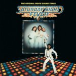 SATURDAY NIGHT FEVER (DELUXE VERSION)
