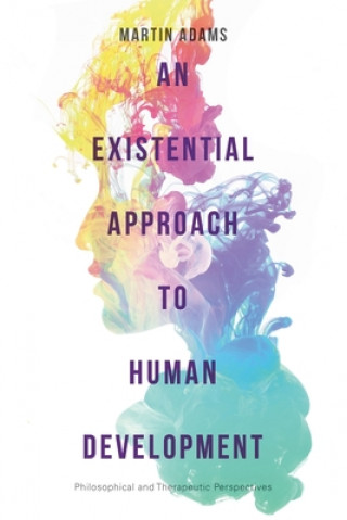 Existential Approach to Human Development