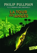 la croisee des mondes 2/La tour des anges