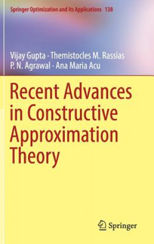 Recent Advances in Constructive Approximation Theory
