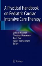 Practical Handbook on Pediatric Cardiac Intensive Care Therapy