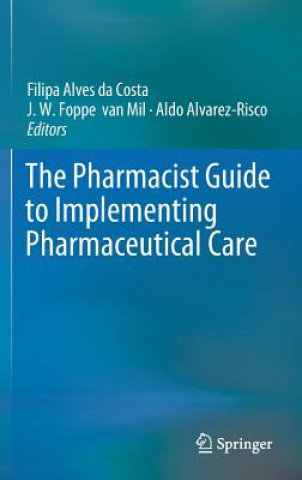Pharmacist Guide to Implementing Pharmaceutical Care
