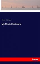 My Uncle Florimond