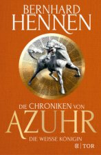 Die Chroniken von Azuhr - Die Weiße Königin