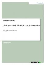 Die Innovation Schulautonomie in Hessen