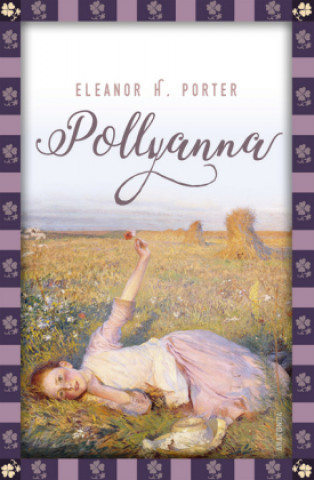 Eleanor H. Porter, Pollyanna