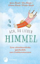 Ach, du lieber Himmel!