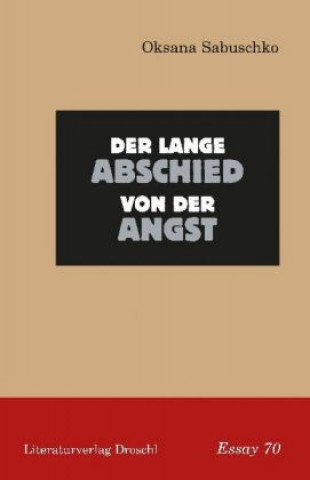 Der lange Abschied von der Angst