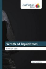 Wrath of liquidators