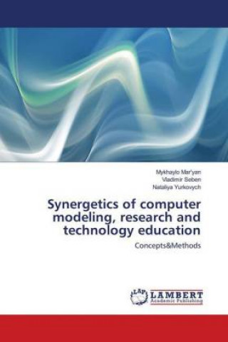 Synergetics of computer modeling, research and technology education