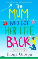 Mum Who Got Her Life Back
