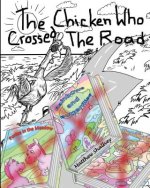 Chicken Who Crossed the Road