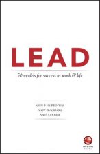 LEAD - 50 models for success in work and life