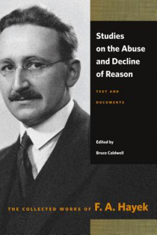 Studies on the Abuse & Decline of Reason