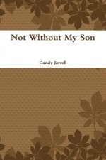 Not Without My Son