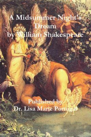 Midsummer Night's Dream by William Shakespeare