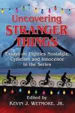 Uncovering Stranger Things