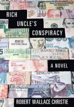 Rich Uncle'S Conspiracy