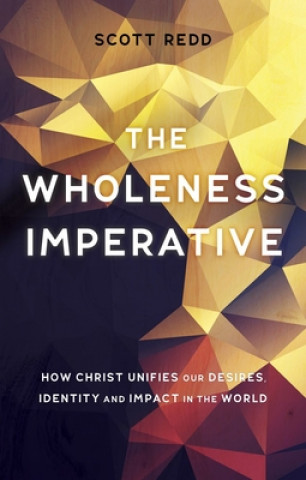 Wholeness Imperative