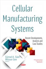 Cellular Manufacturing Systems