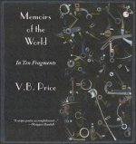 Memoirs of the World, in Ten Fragments