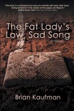 Fat Lady's Low, Sad Song