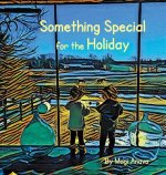 Something Special for the Holiday