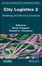 City Logistics 2 - Modeling and Planning Initiatives