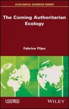 Coming Authoritarian Ecology