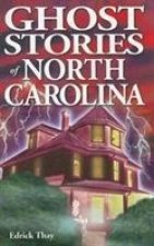 Ghost Stories of North Carolina