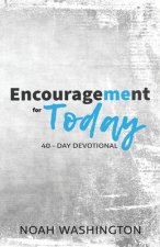 Encouragement for Today