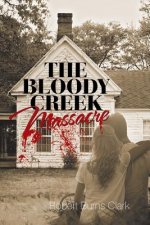 Bloody Creek Massacre