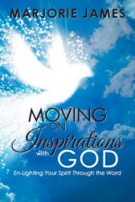 Moving on Inspirations with God