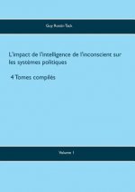 L'impact de l'intelligence de l'inconscient sur les systemes politiques