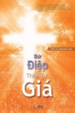 Sứ Điệp Thập Tự Gia