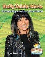 Buffy Saint-Marie: Musician, Indigenous Icon, and Social Activist