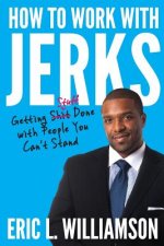 How to Work with Jerks