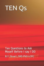 TEN Qs