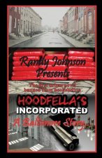 Hoodfella's Incorporated