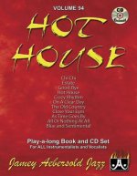 Volume 94: Hot House (with Free Audio CD): 94: Play-A-Long Book and CD Set for All Instrumentalists and Vocalists